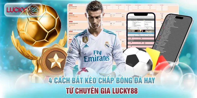 kèo chấp bóng đá